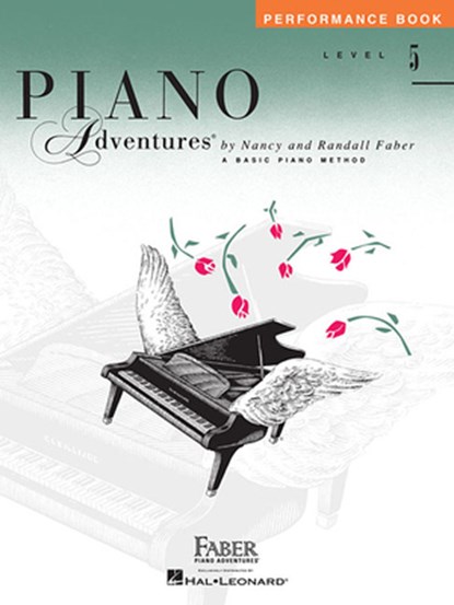 Piano Adventures Performance Book Level 5, Nancy Faber ; Randall Faber - Paperback - 9781616770952