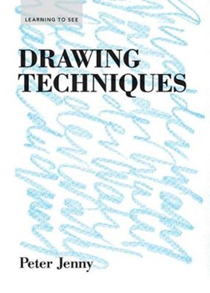 Drawing Techniques, JENNY,  Peter - Paperback - 9781616890544