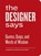 The Designer Says, Sara Bader - Gebonden - 9781616891343