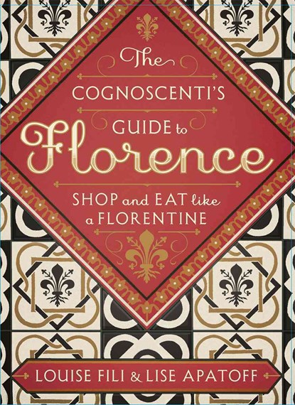 The Cognoscenti's Guide to Florence, niet bekend - Paperback - 9781616893217