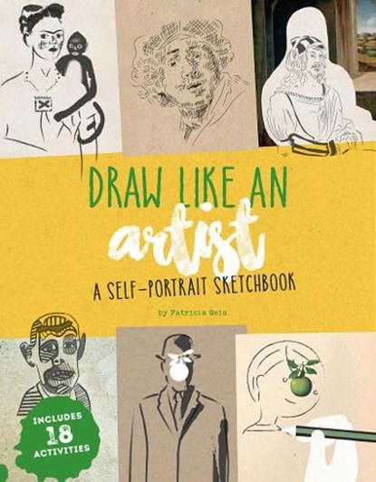 Draw like an artist: a self-portrait sketchbook, patricia geis - Paperback - 9781616895105