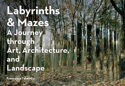 Labyrinths & Mazes, Francesca Tatarella - Paperback - 9781616895129
