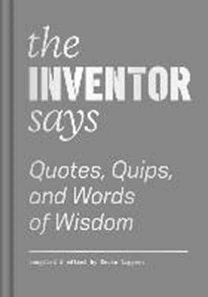 Inventor Says, LIPPERT,  Kevin - Gebonden - 9781616896225