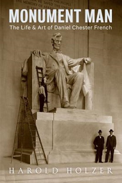 Monument Man, Harold Holzer - Gebonden - 9781616897536