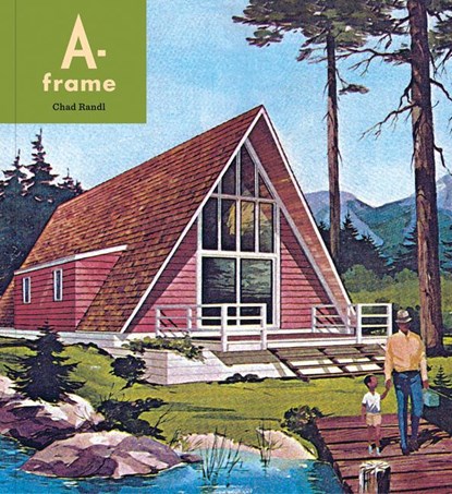A-frame, Chad Randl - Paperback - 9781616899059