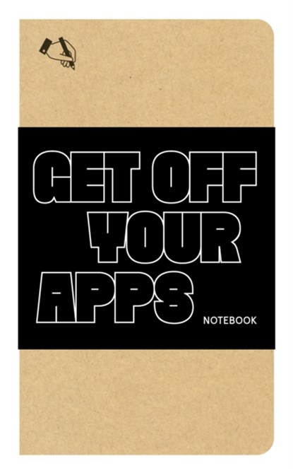 Get Off Your Apps Notebook, Princeton Architectural Press - Gebonden - 9781616899844