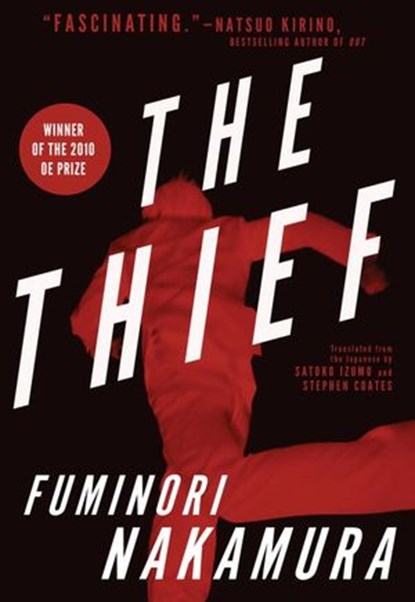 The Thief, Fuminori Nakamura - Ebook - 9781616950224