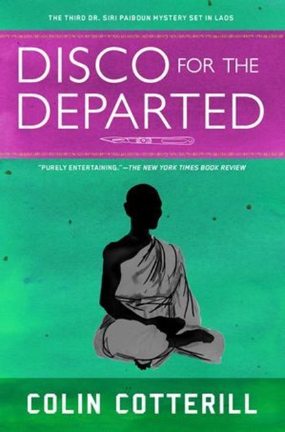 Disco for the Departed, Colin Cotterill - Ebook - 9781616951184