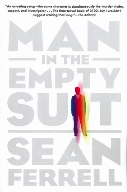 Man in the Empty Suit, Sean Ferrell - Paperback - 9781616953010