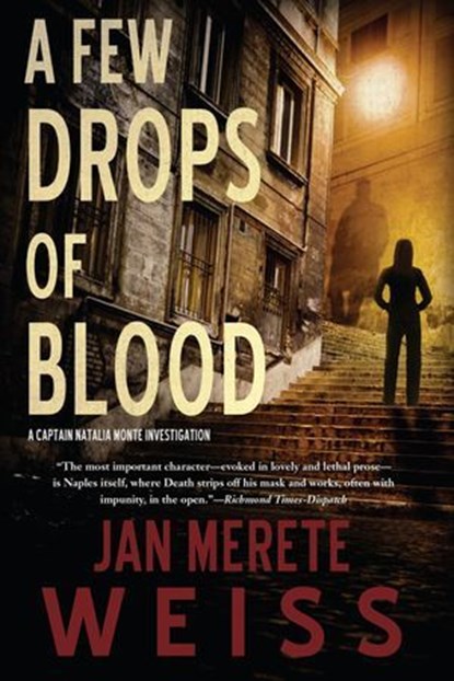 A Few Drops of Blood, Jan Merete Weiss - Ebook - 9781616953546