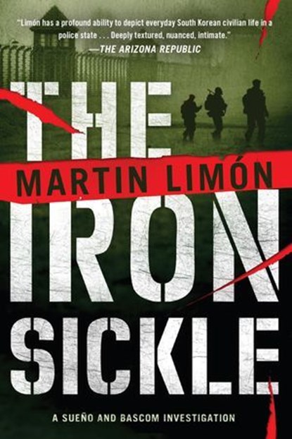 The Iron Sickle, Martin Limon - Ebook - 9781616953928