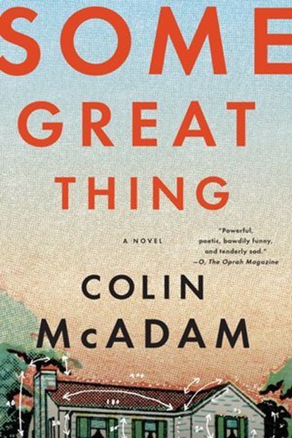 Some Great Thing, Colin McAdam - Ebook - 9781616954444