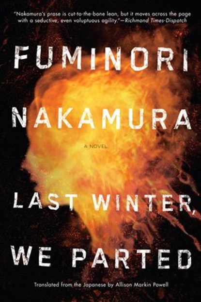 Last Winter We Parted, Fuminori Nakamura - Ebook - 9781616954567