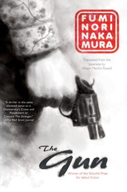 The Gun, Fuminori Nakamura - Ebook - 9781616955915