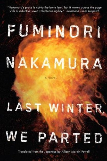 Last Winter We Parted, Fuminori Nakamura - Paperback - 9781616956141