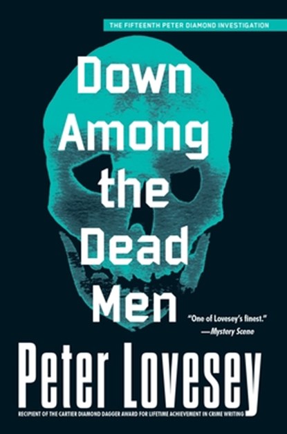 Down Among the Dead Men, Peter Lovesey - Paperback - 9781616956394