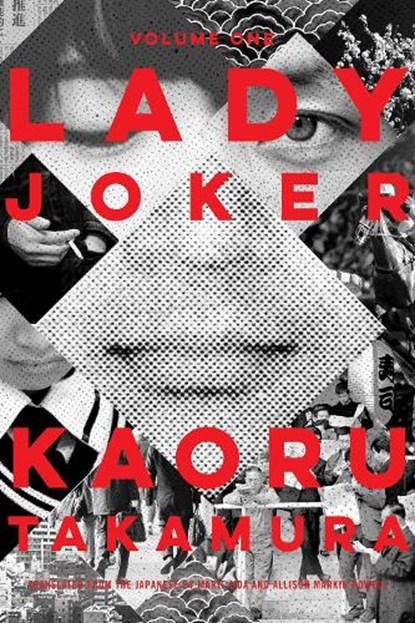 Lady Joker, Volume 1, Kaoru Takamura ; Allison Markin Powell ; Marie Iida - Gebonden - 9781616957018