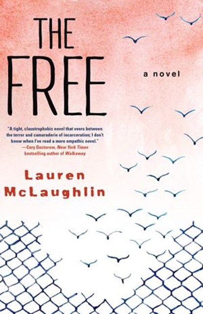 The Free, Lauren McLaughlin - Ebook - 9781616957322