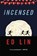 Incensed, LIN,  Ed - Gebonden - 9781616957339