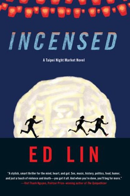 Incensed, Ed Lin - Ebook - 9781616957346