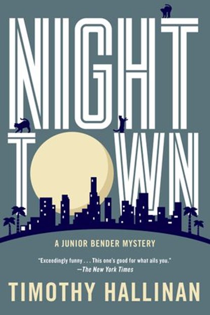 Nighttown, Timothy Hallinan - Ebook - 9781616957490