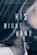 His Right Hand, HARRISON,  Mette Ivie - Paperback - 9781616957636