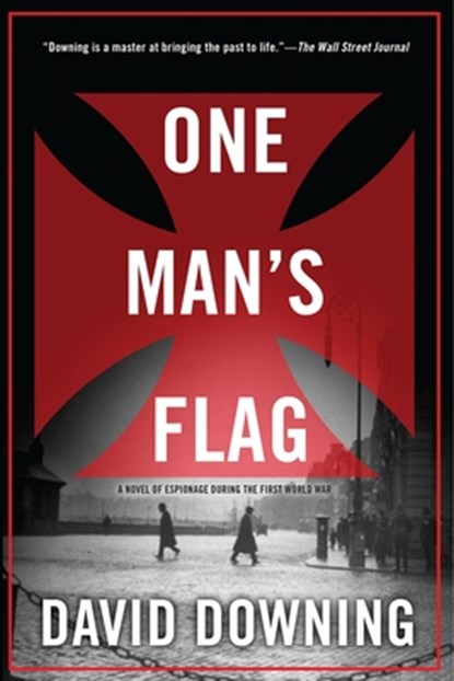 One Man's Flag, David Downing - Paperback - 9781616957643