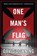 One Man's Flag, David Downing - Paperback - 9781616957643