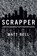Scrapper, Matt Bell - Paperback - 9781616957650