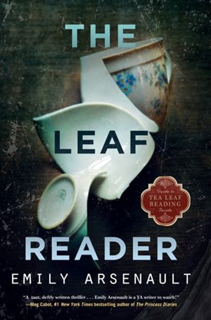 The Leaf Reader, Emily Arsenault - Ebook - 9781616957834