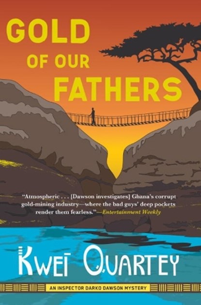 Gold Of Our Fathers, QUARTEY,  Kwei - Paperback - 9781616958046