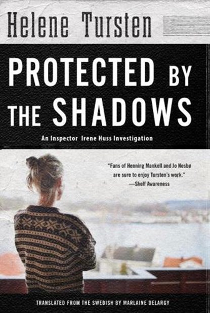 Protected By The Shadows, Helene Tursten - Gebonden - 9781616958459