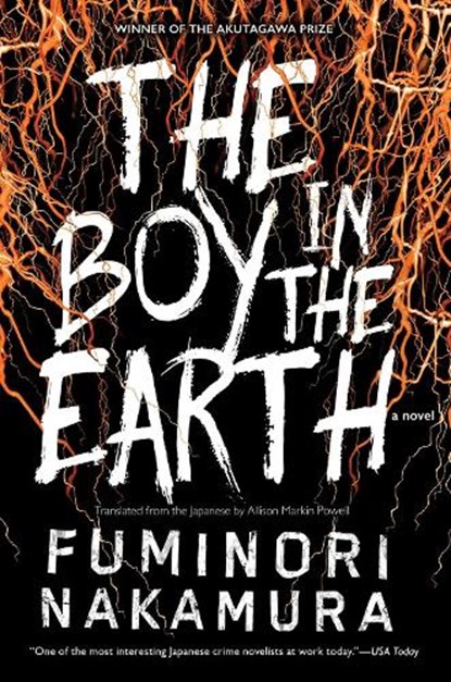 The Boy In The Earth, Fuminori Nakamura - Paperback - 9781616958954