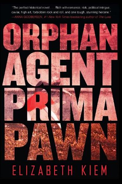 Orphan, Agent, Prima, Pawn, Elizabeth Kiem - Paperback - 9781616959081