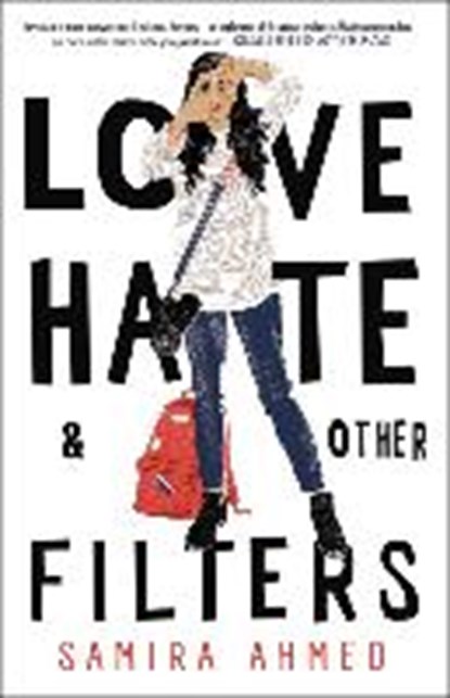 Love, Hate and Other Filters, AHMED,  Samira - Paperback - 9781616959555