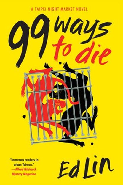 99 Ways to Die, Ed Lin - Ebook - 9781616959692