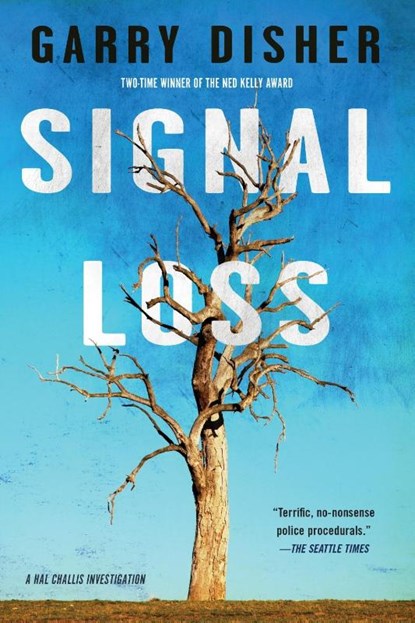 Disher, G: Signal Loss, Garry Disher - Paperback - 9781616959753