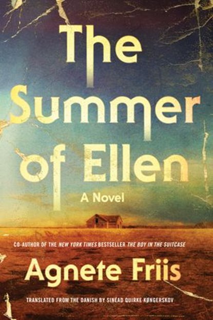 The Summer of Ellen, Agnete Friis - Ebook - 9781616959968
