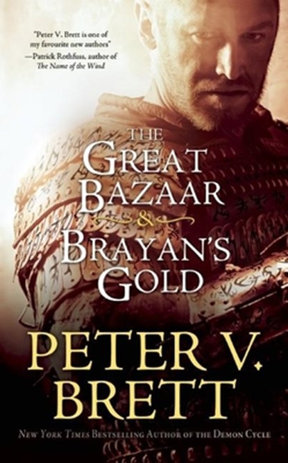 The Great Bazaar & Brayan's Gold, Peter V. Brett - Paperback - 9781616961978