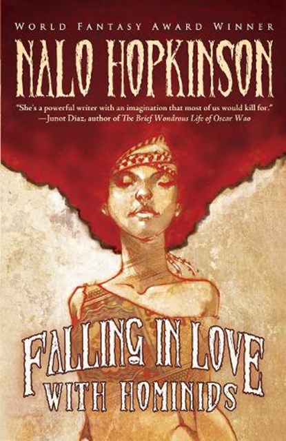 Falling in Love with Hominids, Nalo Hopkinson - Paperback - 9781616961985