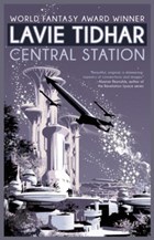 Central Station | Lavie Tidhar | 