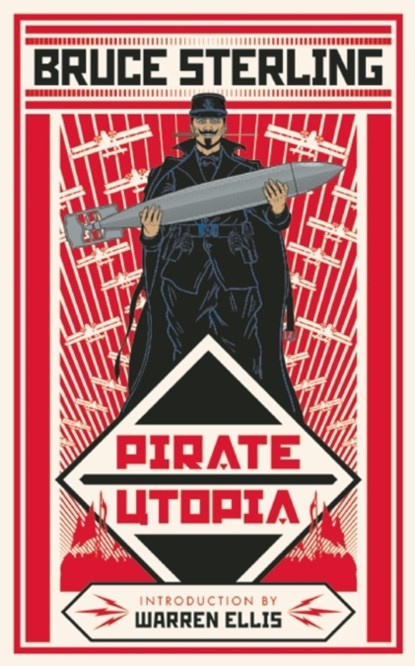 Pirate Utopia, Bruce Sterling - Gebonden - 9781616962364
