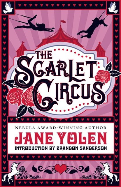 The Scarlet Circus, Jane Yolen - Paperback - 9781616963866