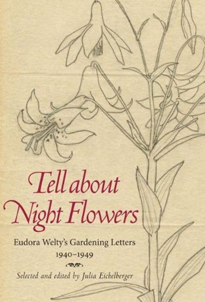 Tell about Night Flowers, Julia Eichelberger - Gebonden - 9781617031878
