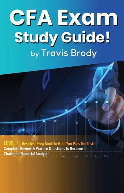 CFA Exam Study Guide! Level 1, Travis Brody - Paperback - 9781617044342
