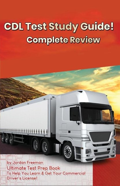 CDL Test Study Guide!, Jordan Freeman - Paperback - 9781617044359