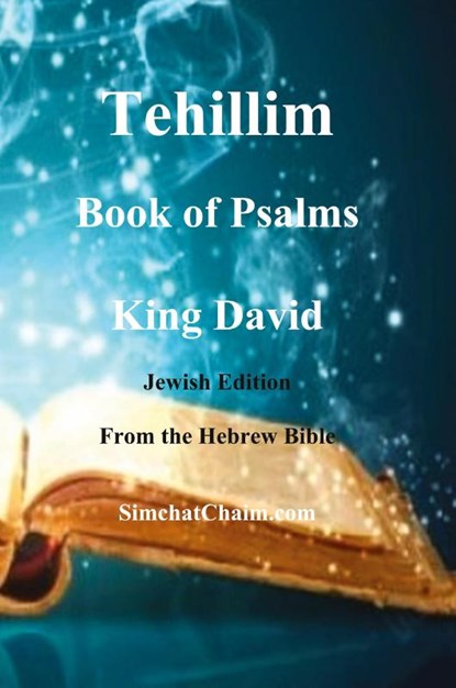 Tehillim - Book of Psalms - Hebrew Bible, David King - Paperback - 9781617046438