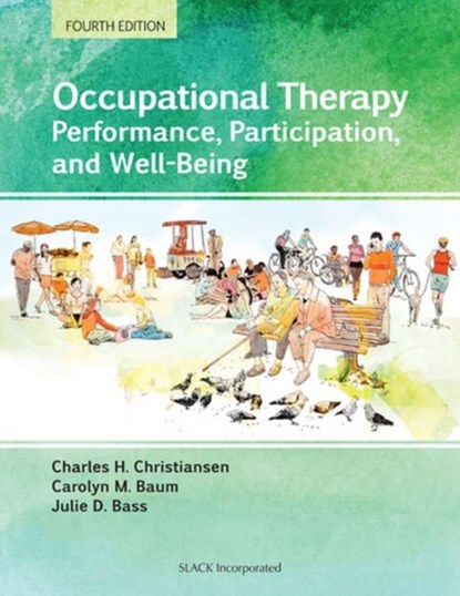 Occupational Therapy, Charles H. Christiansen ; Carolyn M. Baum ; Julie D. Bass - Gebonden - 9781617110504