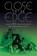 Close to the Edge, Will Romano - Paperback - 9781617136177