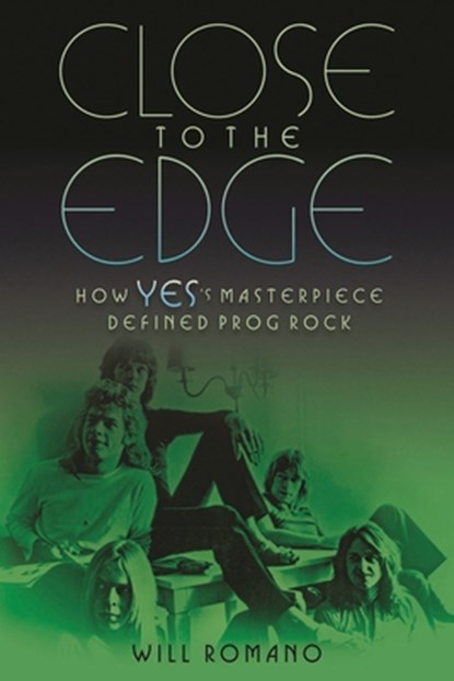 Close to the Edge, Will Romano - Paperback - 9781617136177